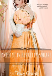 Incident in Berkeley Square (Teresa Grant)