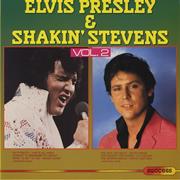 Elvis Presley & Shakin' Stevens Vol. 2