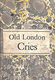 Old London Cries (Andrew W Tuer)