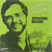 Answering Machine - Rupert Holmes