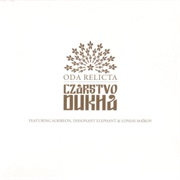 Oda Relicta - Czarstvo Dukha