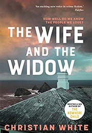 The Wife and the Widow (Christian White)