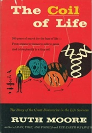 The Coil of Life (Ruth E. Moore)