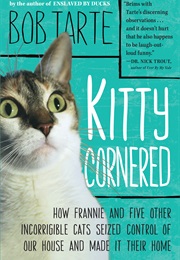 Kitty Cornered (Bob Tarte)