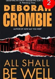 All Shall Be Well (Deborah Crombie)