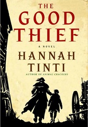 The Good Thief (Hannah Tinti)
