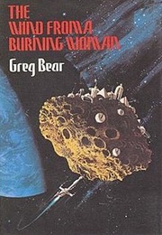 Wind From a Burning Woman (Greg Bear)