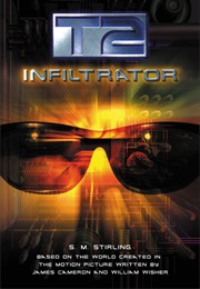 Terminator 2: Infiltrator (S.M. Sterling)