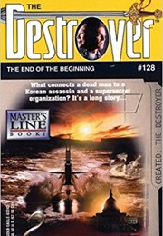 The End of the Beginning (Warren Murphy)