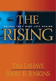 The Rising:  Before They Were Left Behind (Tim Lahaye)