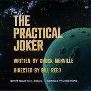 The Practical Joker