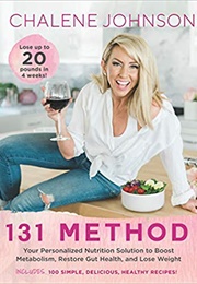 The 131 Method (Chalene Johnson)