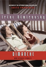 Dimanche and Other Stories (Irene Nemirovsky)