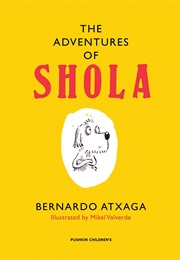 The Adventures of Shola (Bernardo Atxaga)