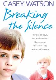 Breaking the Silence