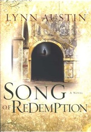 Song of Redemption, Chronicles of the King (Lynn Austin)