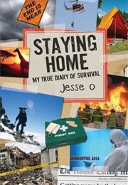Staying Home: My True Story of Survival (Jesse O'Connor)