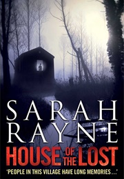 House of the Lost (Sarah Rayne)