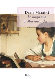 La Lunga Vita Di Marianna Ucrìa (Dacia Maraini)