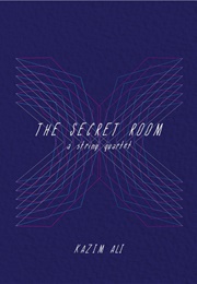 The Secret Room (Kazim Ali)