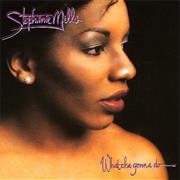 Stephanie Mills - Whatcha Gonna Do With My Lovin'
