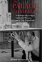 The Palace Complex (Michal Murawski)