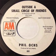 Outside a Small Circle of Friends - Phil Ochs