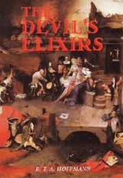 The Devil's Elixirs (E.T.A. Hoffmann)