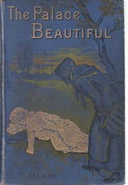 The Palace Beautiful (L. T. Meade)