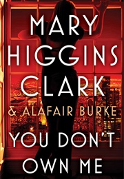 You Don&#39;t Own Me (Mary Higgins Clark)
