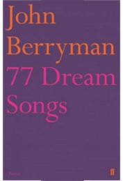 77 Dream Songs (John Berryman)