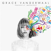I Don't Know My Name - Grace Vanderwaal