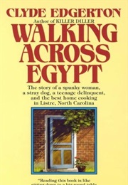 Walking Across Egypt (Clyde Edgerton)