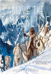 Above the Timberline (Gregory Manchess)