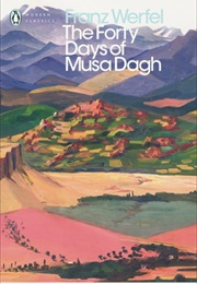 The Forty Days of Musa Dagh (Franz Werfel)