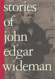 The Stories of John Edgar Wideman (John Edgar Wideman)