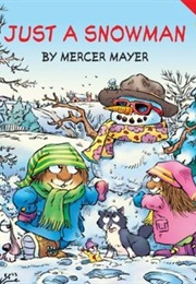 Just a Snowman (Mercer Mayer)