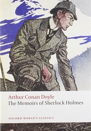 The Memoirs of Sherlock Holmes (Arthur Conan Doyle)