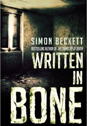 Written in Bone (Simon Beckett)