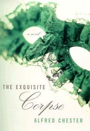 The Exquisite Corpse (Alfred Chester)
