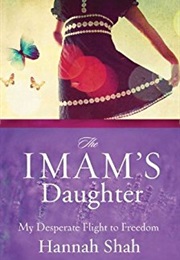 The Imam's Daughter (Hannah Shah)