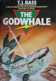 The Godwhale (T.J. Bass)