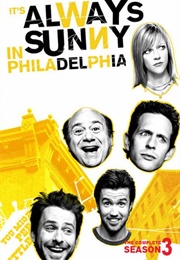 It's Always Sunny in Philadelphia - Season 3 (2007)