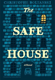The Safe House (Christophe Boltanski)
