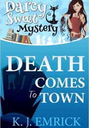 Death Comes to Town (K.J. Emrick)