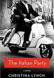 The Italian Party (Christina Lynch)