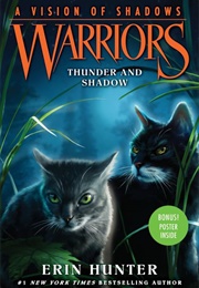 Warriors (A Vision of Shadows): Thunder and Shadow (Erin Hunter)