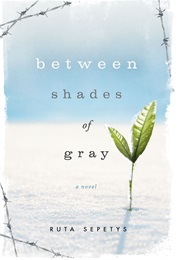 Between Shades of Gray (Ruta Sepetys)