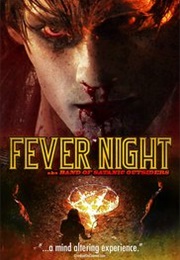 Fever Night Aka Band of Satanic Outsiders (2009)