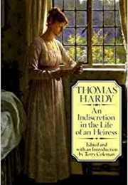 An Indiscretion in the Life of an Heiress (Thomas Hardy)